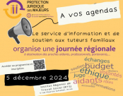 Service gratuit d’information et de soutien aux tuteurs familiaux dans votre département, Programme du 05/12/2024.